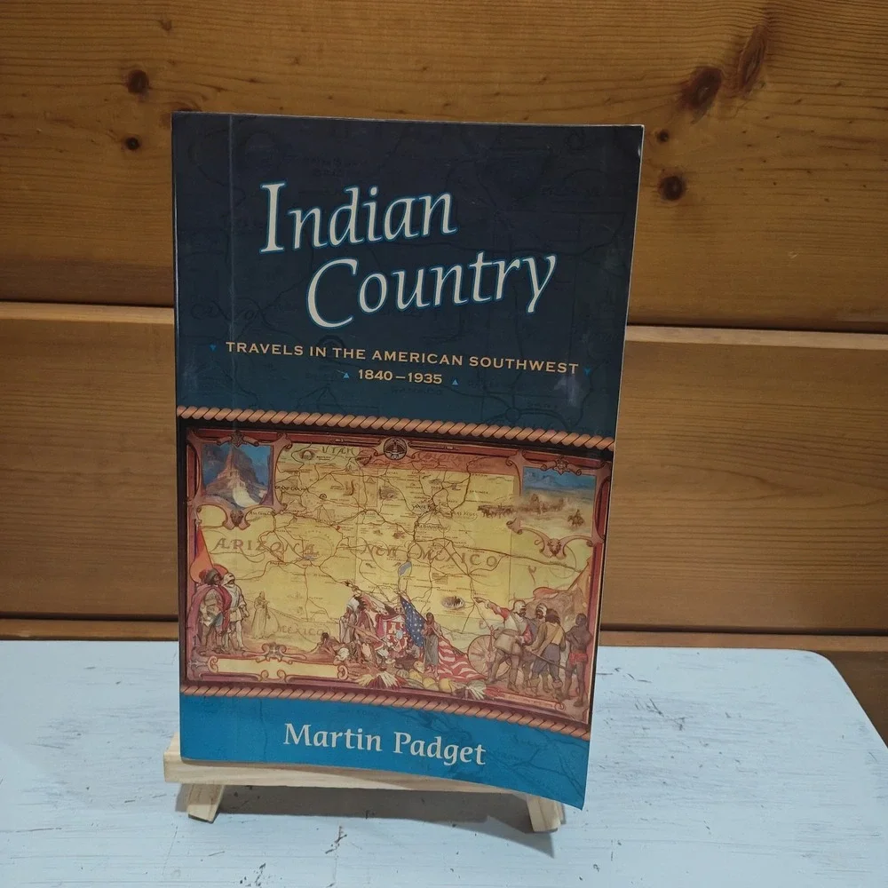 Indian Country: Travels in the American Southwest, 1840-1935, 9780826330291